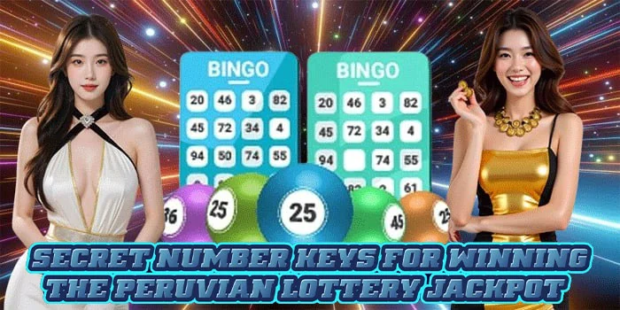 Secret Number Keys for Winning the Peruvian Lottery Jackpot