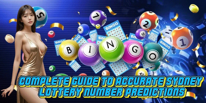 Complete Guide to Accurate Sydney Lottery Number Predictions